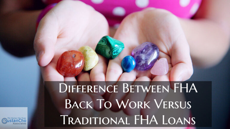 Difference Between FHA Back To Work Versus Traditional FHA Loans