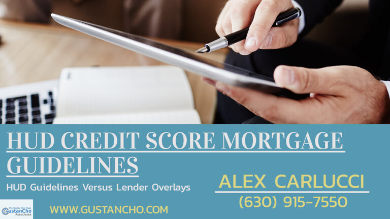 HUD Credit Score Mortgage Guidelines On FHA Home Loans